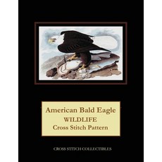 (英文圖書) American Bald Eagle: Wildlife Cross Stitch Pattern 平裝版, Independently Published, 英文