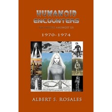 (英文圖書) Humanoid Encounters 1970-1974: The Others amongst Us 平裝版, Independently Published, 英文