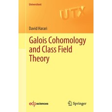 Galois Cohomology and Class Field Theory:, Springer, 英文, 平裝版