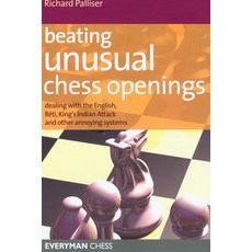 (英文圖書) Beating Unusual Chess Openings： Dealing with the English Réti King's Indian Attack and Othe... 平裝版, Everyman Chess, 英文
