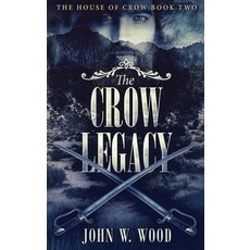 (英文圖書) The Crow Legacy 精裝版, Next Chapter, 英文