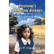 (英文圖書) Josephine's Jamaican Journey: Book Two: Out and About 平裝版, Selectarrow Ltd, 英文