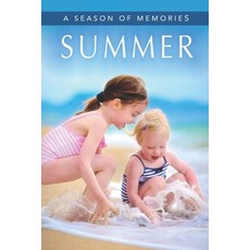 Summer (A Season of Memories): A Gift Book / Activity Book / Picture Book for Alzheimer's Patients a... 平裝版, Independently Published, 英語