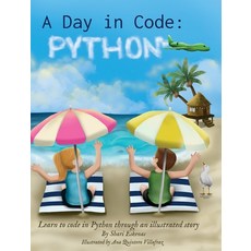 (英文圖書) A Day in Code- Python: Learn to Code in Python through an Illustrated Story (for Kids and Beg... 精裝版, Sundae Electronics LLC, 英文