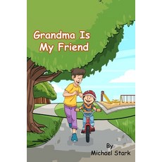 (英文圖書)Grandma Is My Friend 平裝版, Stark Publishers, 英文