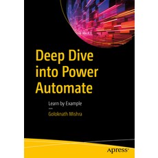 (英文圖書) Deep Dive Into Power Automate: Learn by Example 平裝版, Apress, 英文