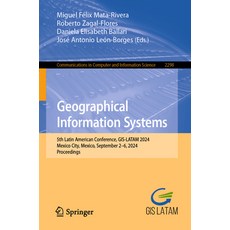 (英文圖書) Geographical Information Systems: 5th Latin American Conference Gis-Latam 2024... 平裝版, Springer, 英文