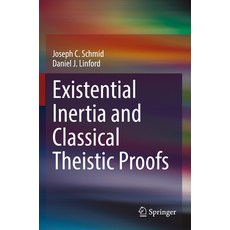 (英文圖書) Existential Inertia and Classical Theistic Proofs 平裝版, Springer, 英文