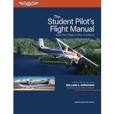 (英文圖書) The Student Pilot's Flight Manual: From First Flight to Pilot Certificate 平裝版, Aviation Supplies & Academics, 英文