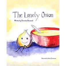 (英文圖書) The Lonely Onion 平裝版, Independently Published, 英文