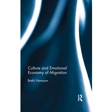(英文圖書) Culture and Emotional Economy of Migration 平裝版, Routledge Chapman & Hall, 英文