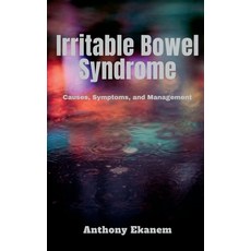 (英文圖書) Irritable Bowel Syndrome: Causes Symptoms and Management 平裝版, Notion Press, 英文