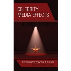 (英文圖書) Celebrity Media Effects: The Persuasive Power of the Stars 精裝版, Lexington Books, 英文