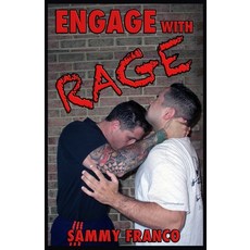 (英文圖書) Engage With Rage: A Real-World Guide to Close Quarter Self-Defense 平裝版, Contemporary Fighting Arts,..., 英文