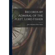 (英文圖書) Records by Admiral of the Fleet Lord Fisher 平裝版, Legare Street Press, 英文