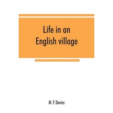 (英文圖書) Life in an English village; an economic and historical survey of the parish of Corsley in Wil... 平裝版, Alpha Edition, 英文