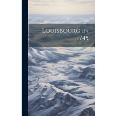 (英文圖書) Louisbourg in 1745 精裝版, Legare Street Press, 英文