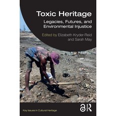 (英文圖書) Toxic Heritage: Legacies Futures and Environmental Injustice 平裝版, Routledge, 英文