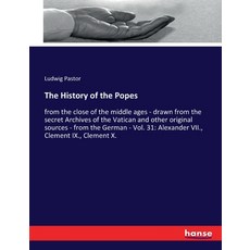 (英文圖書) The History of the Popes: from the close of the middle ages - drawn from the se... 平裝版, Hansebooks, 英文