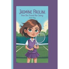 (英文圖書)Jasmine Paolini: How She Found Her Swing 平裝版, Independently Published, 英文