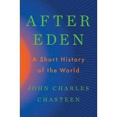 (英文圖書) After Eden: A Short History of the World 精裝版, W. W. Norton & Company, 英文