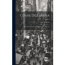 (英文書) Cosas De España： Illustrative of Spain and the Spaniards As They Are; Volume 2 精裝版, Legare Street Press, 英文