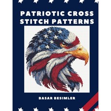 (英文圖書) Patriotic Cross Stitch Patterns 平裝版, Independently Published, 英文