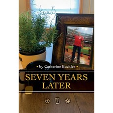 (英文圖書) Seven Years Later 平裝版, Braughler Books, LLC, 英文