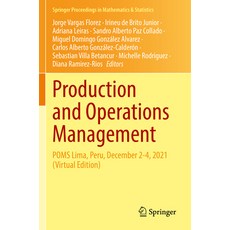 (英文圖書) Production and Operations Management: Poms Lima Peru December 2-4 2021 (Virtual Edition) 平裝版, Springer, 英文