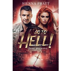 (英文圖書) Go to Hell!: 3. Divine Apocalypse 平裝版, Over Dark Editions, 英文