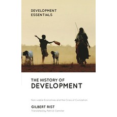 The History of Development: From Western Origins to Global Faith 精裝版, Zed Books, 英文