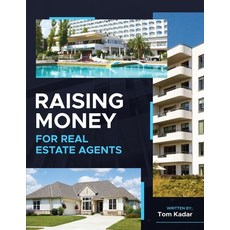 (英文圖書) Raising Money for Real Estate Agents 平裝版, Independently Published, 英文