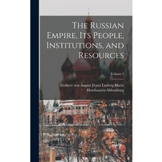 (英文圖書) The Russian Empire Its People Institutions and Resources; Volume 2 精裝版, Legare Street Press, 英文