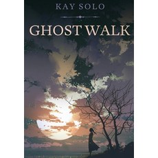 (英文圖書) Ghost Walk 精裝版, Kay Solo, 英文