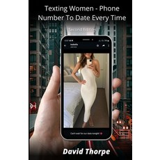 (英文圖書) Texting Women - Phone Number To Date Every Time 平裝版, David Thorpe Dating, 英文