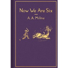 (英文圖書)Now We Are Six: Classic Gift Edition 精裝版, Dutton Books for Young Readers, 英文