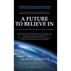 (英文圖書) A Future To Believe In: 108 Reflections on the Art and Activism of Freedom 精裝版, Buddha Sasana Foundation (A..., 英文