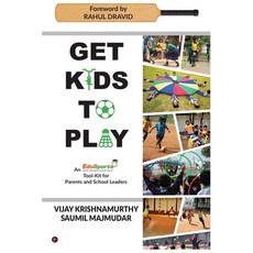 (英文圖書)Get Kids to Play: An EduSports tool-kit For Parents and School Leaders 平裝版, Notion Press, 英文