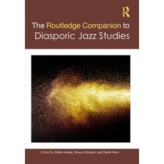 (英文圖書) The Routledge Companion to Diasporic Jazz Studies 精裝版, 英文