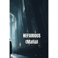 (英文圖書) Nefarious_ an Unlawful Devotion 平裝版, Oakley Greylark, 英文