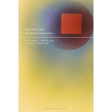 (英文圖書) Literature and Religious Experience: Beyond Belief and Unbelief 精裝版, Bloomsbury Academic, 英文