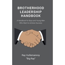 (英文圖書) Brotherhood Leadership Handbook: A Handbook for Boys and Young Men Who Want to... 精裝版, Hawes & Jenkins, 英文