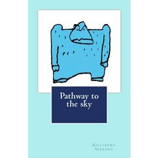 (英文圖書)Pathway to the sky 平裝版, Createspace Independent Pub..., 英文