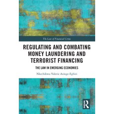 (英文圖書) Regulating and Combating Money Laundering and Terrorist Financing: The Law in Emerging Economies 平裝版, Routledge, 英文