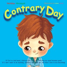 (英文圖書)Contrary Day: If I'm in a bad mood Contrary Day helps me and then my mood beco... 平裝版, Independently Published, 英文