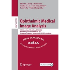 (英文圖書) Ophthalmic Medical Image Analysis: 9th International Workshop Omia 2022 Held in Conjunction... 平裝版, Springer, 英文