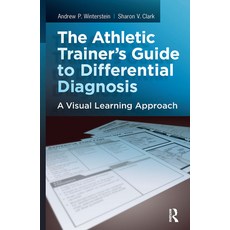 (英文圖書) The Athletic Trainer's Guide to Differential Diagnosis: A Visual Learning Approach 平裝版, Routledge, 英文