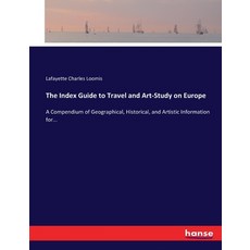 (英文圖書) The Index Guide to Travel and Art-Study on Europe: A Compendium of Geographical Historical ... 平裝版, Hansebooks, 英文