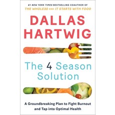 The 4 Season Solution: A Groundbreaking Plan to Fight Burnout and Tap Into Optimal Health 平裝版, Atria Books, 英文