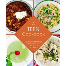 (英文圖書) A Teen Cookbook: Delicious and Easy Recipes to Cook for Yourself 平裝版, Createspace Independent Pub..., 英文